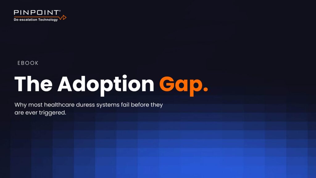 The Adoption Gap eBook cover — Pinpoint De-escalation Technology, healthcare duress system adoption report